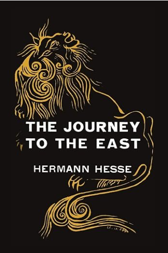 Herman Hesse: The Journey to the East