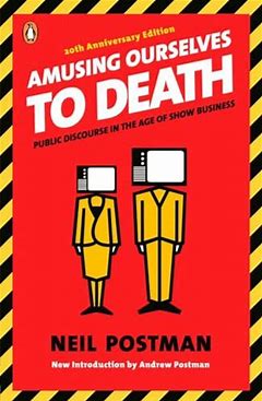 "The Peek-a-boo World", essay by Neil Postman (August 14)