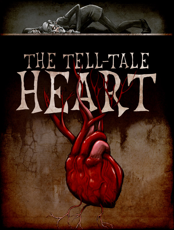 The Tell-Tale Heart, by Edgar Allen Poe